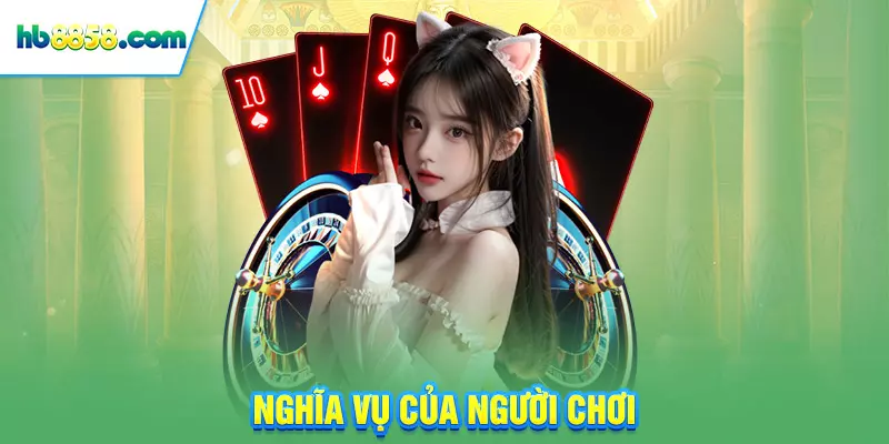 Nghĩa vụ của người chơi